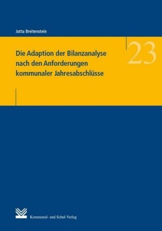 Die Adaption der Bilanzanalyse nach den Anforderungen kommunaler Jahresabschlüsse