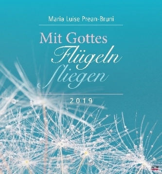 Mit Gottes Flügeln fliegen 2019