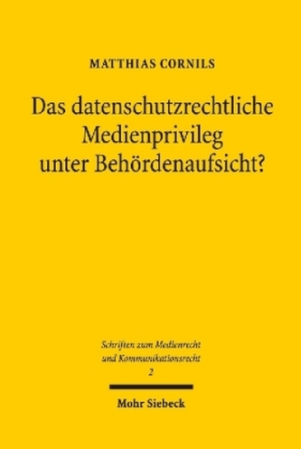 Das datenschutzrechtliche Medienprivileg unter Behördenaufsicht?