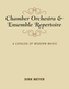 Chamber Orchestra and Ensemble Repertoire