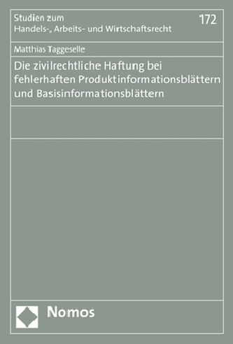 Die zivilrechtliche Haftung bei fehlerhaften Produktinformationsblättern und Basisinformationsblättern