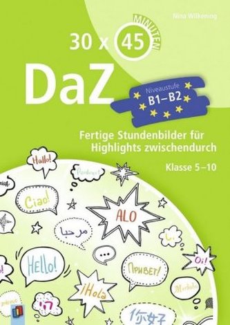 30 x 45 Minuten - DaZ - B1-B2 30 x 45 Minuten - DaZ - B1-B2