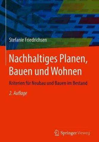 Nachhaltiges Planen, Bauen und Wohnen