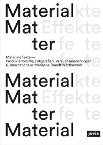 Materialeffekte-Produktentwürfe, Fotografien, Versuchsanordnungen