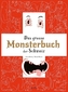 Das grosse Monsterbuch der Schweiz