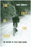 The History Of Cycle Road Racing