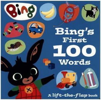 Bing´s First 100 Words : A Lift-the-Flap Book