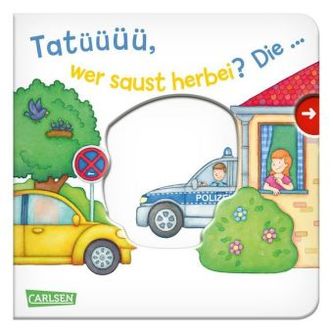 Tatüüüü, wer saust herbei? Die ... Polizei! Tatüüüü, wer saust herbei? Die ... Polizei!