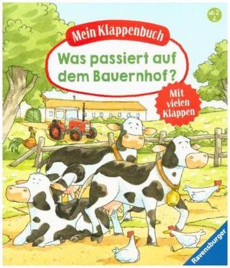 Mein Klappenbuch: Was passiert auf dem Bauernhof?