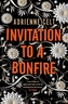 Invitation to a Bonfire