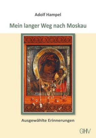 Mein langer Weg nach Moskau