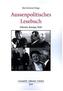 Aussenpolitisches Lesebuch