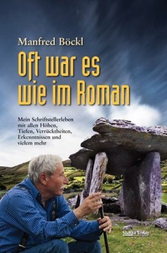 Oft war es wie im Roman Oft war es wie im Roman