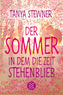 Der Sommer, in dem die Zeit stehenblieb