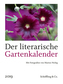 Der literarische Gartenkalender 2019