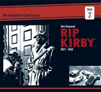 Rip Kirby: Die kompletten Comicstrips. Bd.2