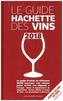 Le guide Hachette des vins 2018