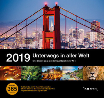 Unterwegs in aller Welt 2019 Unterwegs in aller Welt 2019