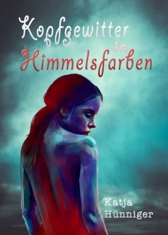 Kopfgewitter in Himmelsfarben