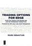 Trading Options for Edge