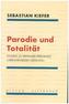 Parodie und Totalität.
