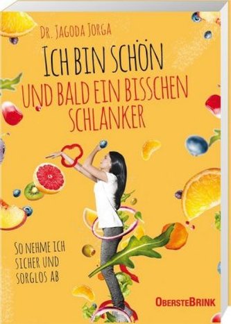 Ich bin schön ... und bald ein bisschen schlanker