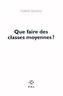 Que faire des classes moyennes?