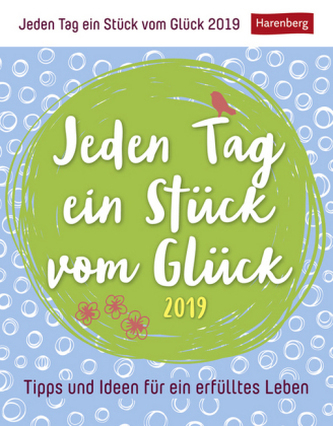 Jeden Tag ein Stück vom Glück 2019
