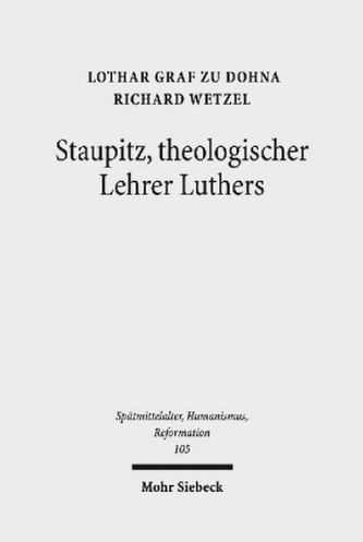 Staupitz, theologischer Lehrer Luthers