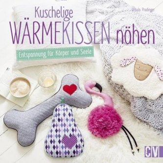 Kuschelige Wärmekissen nähen