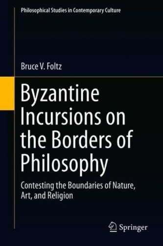 Byzantine Incursions on the Borders of Philosophy