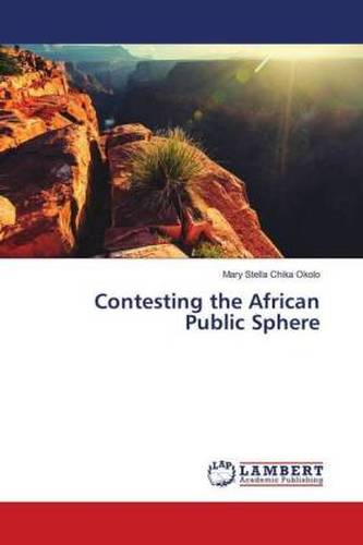 Contesting the African Public Sphere
