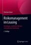 Risikomanagement im Leasing