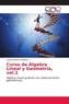Curso de Álgebra Lineal y Geometría, vol.1