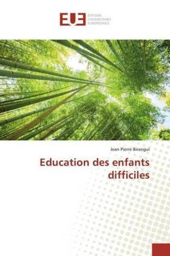Education des enfants difficiles