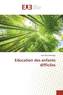 Education des enfants difficiles