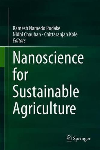 Nanoscience for Sustainable Agriculture