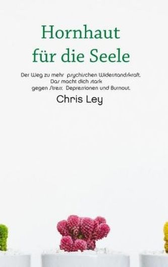 Hornhaut für die Seele