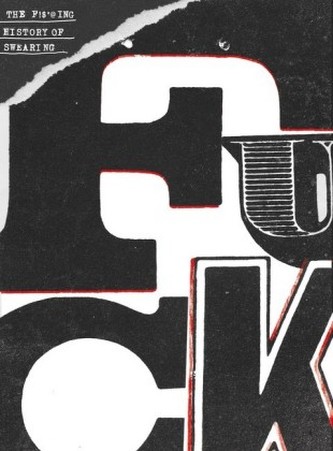 The F ing History of Swearing