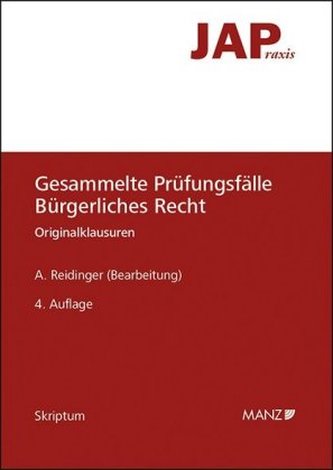 Gesammelte Prüfungsfälle Bürgerliches Recht