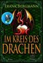 Im Kreis des Drachen