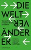 Die Weltveränderer