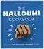 The Halloumi Cookbook
