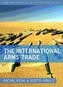 The International Arms Trade