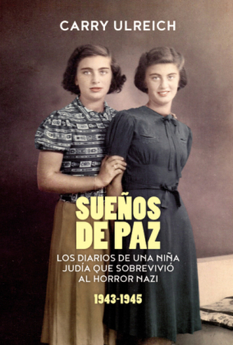 Sueños de paz 1943-1945