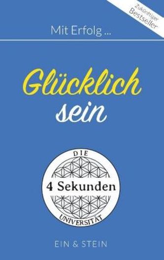 Mit Erfolg ... Glücklich sein