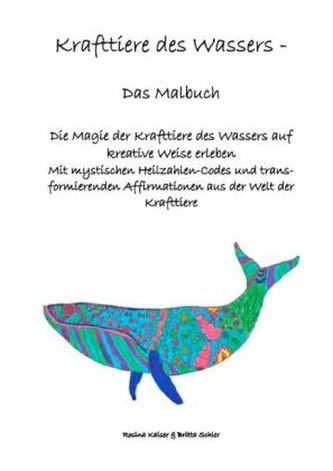 Krafttiere des Wassers