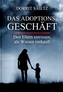 Das Adoptionsgeschäft