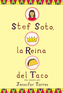 Stef Soto, la reina del taco