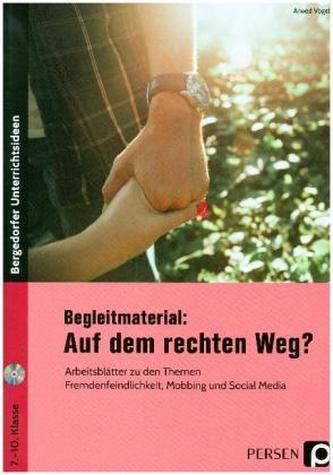 Begleitmaterial: Auf dem rechten Weg?, m. CD-ROM